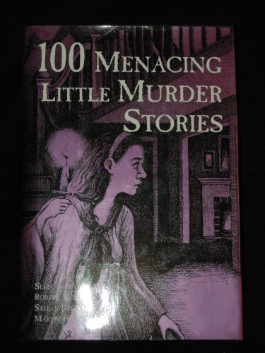 Stock image for 100 Menacing Little Murder Stories for sale by HPB Inc.