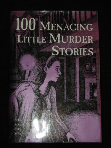 Stock image for 100 Menacing Little Murder Stories for sale by ThriftBooks-Atlanta