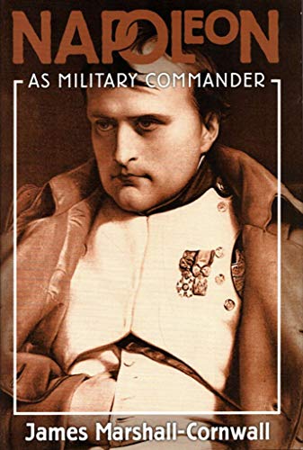 Beispielbild fr Napoleon: As Military Commander zum Verkauf von Booketeria Inc.