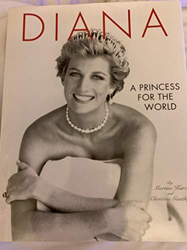 Imagen de archivo de Diana: A Princess for the World a la venta por HPB-Emerald