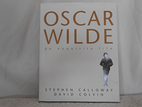 Beispielbild fr The exquisite life of Oscar Wilde zum Verkauf von SecondSale