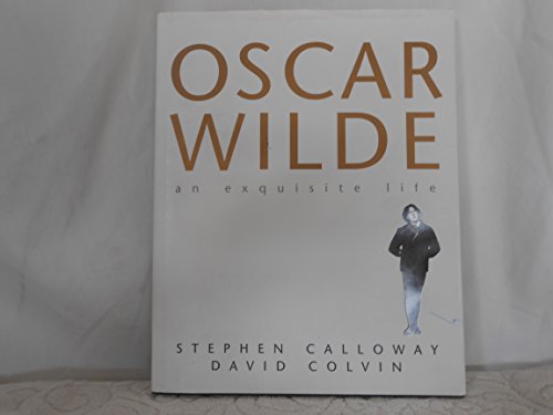 Imagen de archivo de The exquisite life of Oscar Wilde a la venta por SecondSale