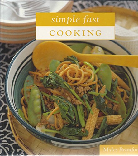 Beispielbild fr Simple Fast Cooking zum Verkauf von Wonder Book