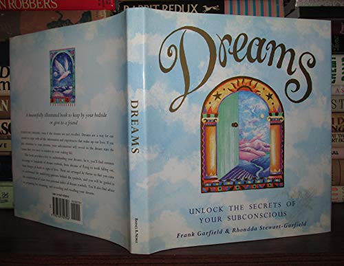 Dreams : Unlock the Secrets of Your Subconscious