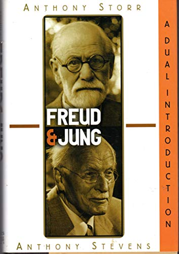 Beispielbild fr Freud & Jung: A dual introduction / [by] Anthony Storr ; [by] Anthony Stevens zum Verkauf von SecondSale