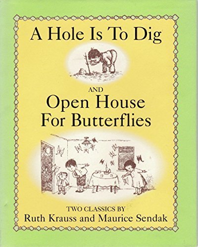 Beispielbild fr A Hole Is To Dig/Open House for Butterflies zum Verkauf von WorldofBooks