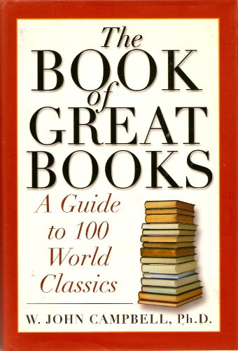 Imagen de archivo de The Book of Great Books: A Guide to 100 World Classics (Hardcover) a la venta por Libros Angulo
