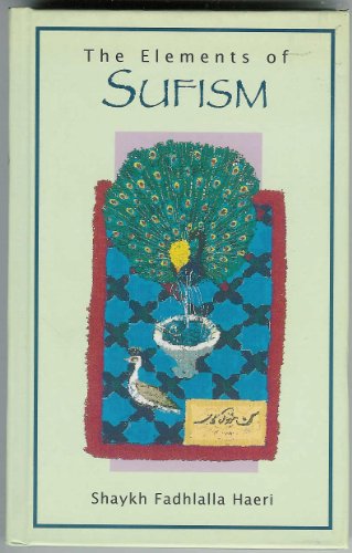 Imagen de archivo de The Elements of Sufism a la venta por Better World Books