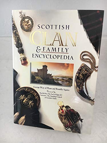 Imagen de archivo de Scottish Clan & Family Encyclopedia a la venta por ThriftBooks-Reno