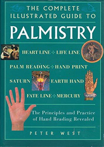 9780760711798: THE COMPLETE ILLUSTRATED GUIDE TO PALMISTRY