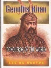 Stock image for Genghis Khan Conqueror of the World for sale by SecondSale