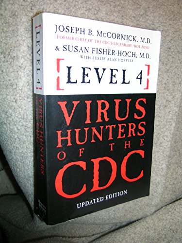 Beispielbild fr Level 4 Virus Hunters of the CDC zum Verkauf von HALCYON BOOKS