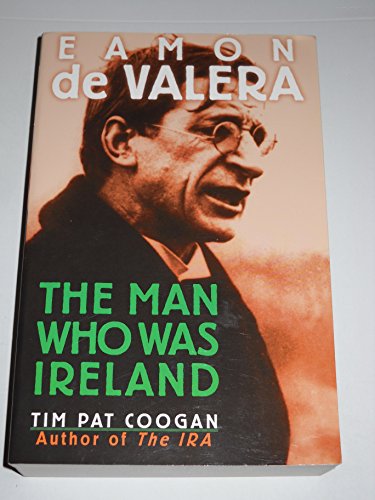 Beispielbild fr Eamon de Valera: The man who was Ireland zum Verkauf von Better World Books