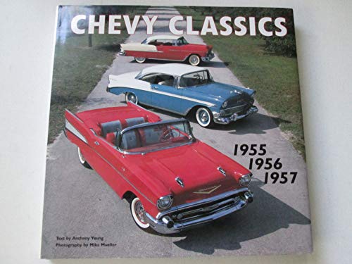 9780760713693: Chevy classics: 1955-1956-1957