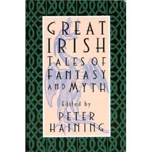 Stock image for Great Irish Tales of Fantasy and Myth for sale by Better World Books