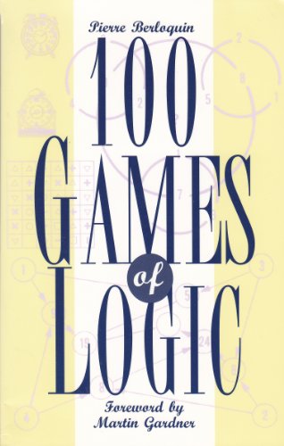 Imagen de archivo de 100 Games of Logic a la venta por Wonder Book