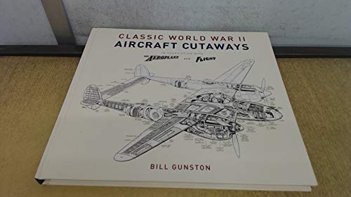Stock image for Classic World War II Aircraft Cutaways for sale by HPB-Ruby