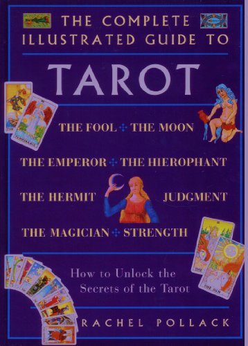 Beispielbild fr The Complete Illustrated Guide to Tarot zum Verkauf von Goodwill of Colorado