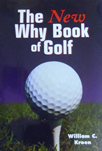 Beispielbild fr The new why book of golf zum Verkauf von WorldofBooks