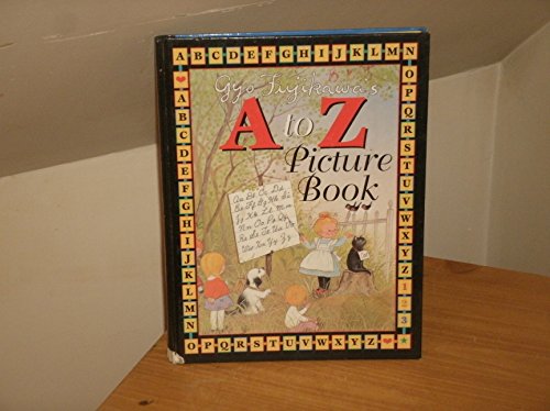 Beispielbild fr Gyo Fujikawa's A to Z picture book zum Verkauf von Better World Books