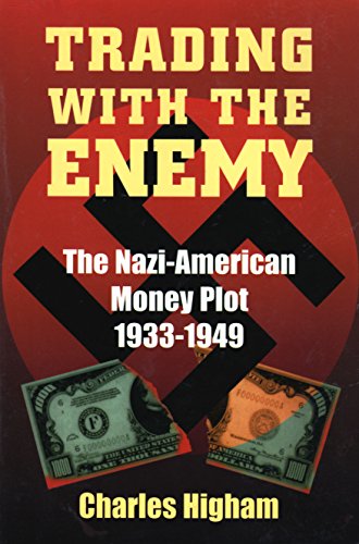 9780760716533: Trading with the Enemy: The Nazi-American Money Plot 1933-1949 [Taschenbuch] ...