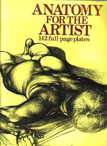 Stock image for Anatomy For the Artist: Drawings and Text for sale by Idaho Youth Ranch Books