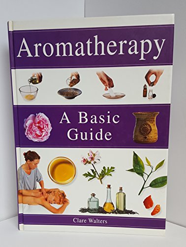 Stock image for Aromatherapy: A basic guide for sale by HPB-Red