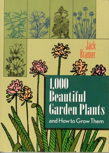 Stock image for 1,000 Beautiful Garden Plants And How To Grow Them for sale by HPB-Ruby