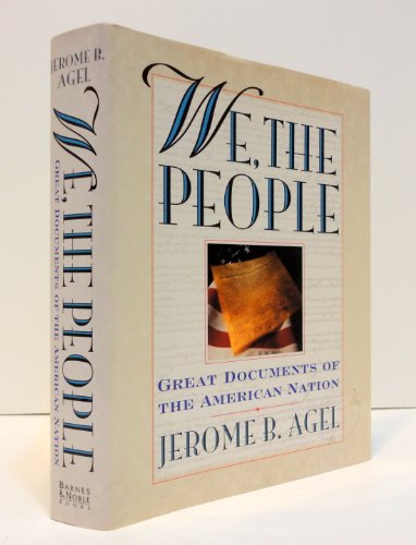 Stock image for We, the People: Great Documents of the American Nation for sale by SecondSale