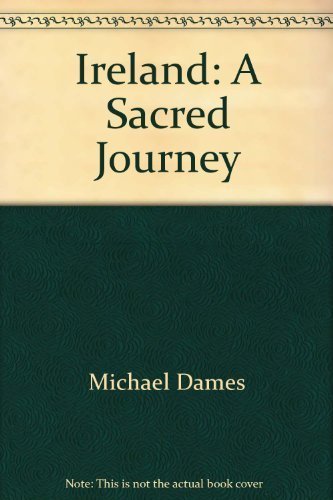 Stock image for Ireland: A Sacred Journey for sale by SecondSale