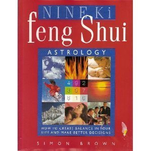 Stock image for Nine Ki Feng Shui Astrology for sale by Wonder Book