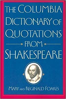 Stock image for The Columbia Dictionary of Quotations From Shakespeare for sale by MyLibraryMarket