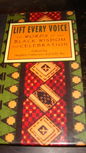 Stock image for Lift Every Voice: Words of Black Wisdom and Celebration for sale by ThriftBooks-Dallas