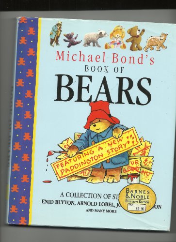 Book of Bears (9780760719466) by Michael Bond