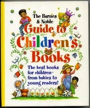 9780760719534: The Barnes & Noble Guide to Children's Books