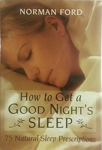 Stock image for How to get a good night's sleep for sale by SecondSale