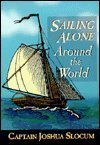 Beispielbild fr Sailing Alone Around the World zum Verkauf von SecondSale