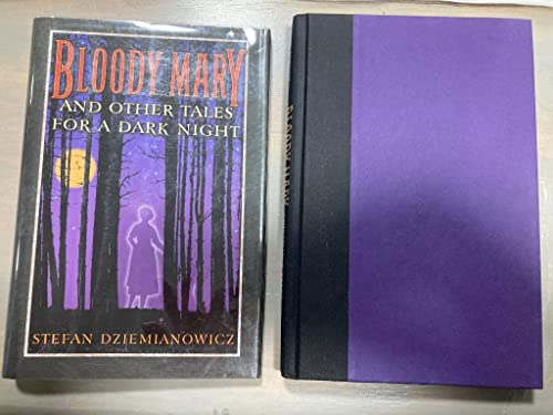 Imagen de archivo de Bloody Mary And Other Tales For A Dark Night a la venta por Gulf Coast Books