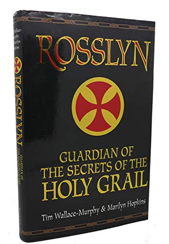 Imagen de archivo de Rosslyn - Guardian Of The Secrets Of The Holy Grail a la venta por Gulf Coast Books