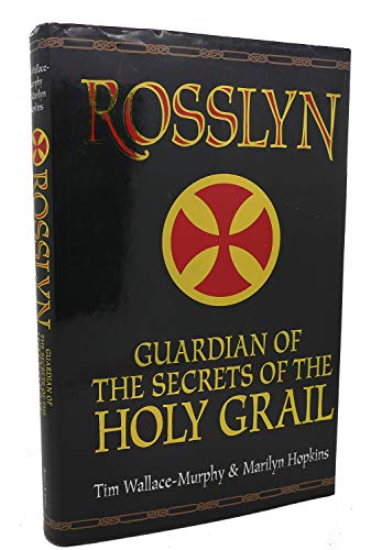 Stock image for Rosslyn - Guardian Of The Secrets Of The Holy Grail for sale by Ravin Books