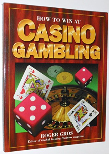 Beispielbild fr How To Win At Casino Gambling zum Verkauf von Wonder Book