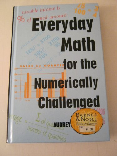 Beispielbild fr Everyday math for the numerically challenged zum Verkauf von Wonder Book