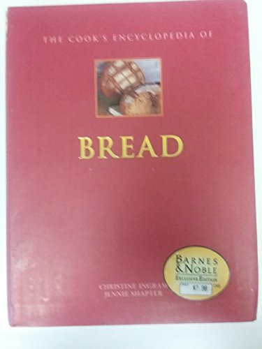 Beispielbild fr The Cook's Encyclopedia of Bread zum Verkauf von Better World Books