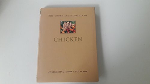 Beispielbild fr Cooks Encyclopedia of Chicken zum Verkauf von Better World Books: West