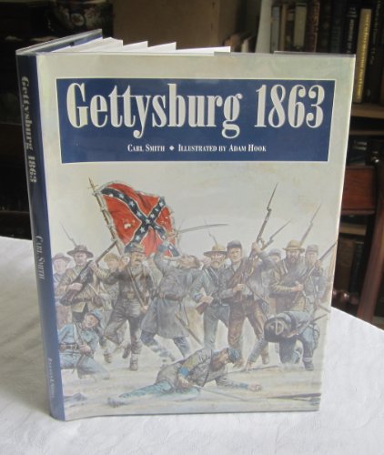 9780760721094: Gettysburg 1863: High Tide of the Confederacy [Hardcover] by Smith, Carl; Ada...