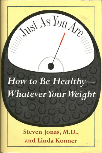 Stock image for Just as You Are: How to be Healthy Whatever You Eat for sale by HPB-Emerald