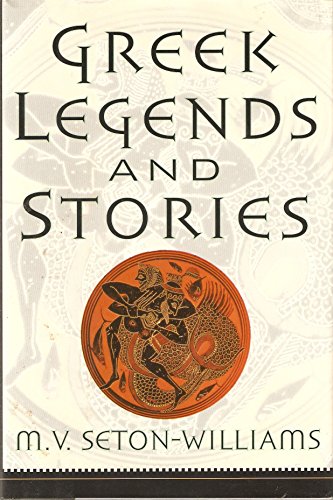Stock image for Greek legends and stories for sale by The Book Merchant, LLC