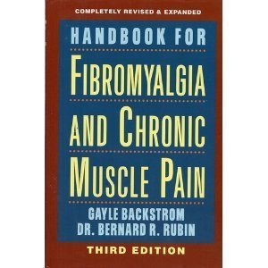 HANDBOOK FOR FIBROMYALGIA AND CHRONIC MUSCLE PAIN (Third Edition - Revised and Expanded)