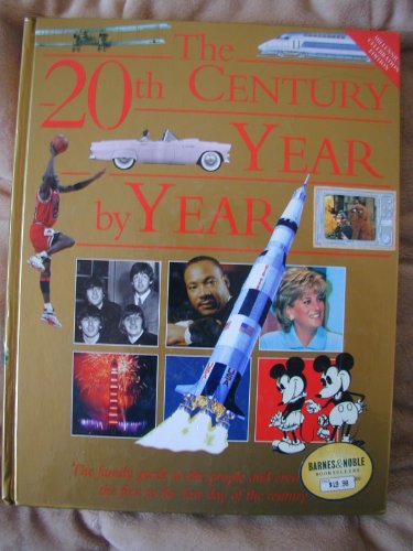 Beispielbild fr The 20th Century Year by Year zum Verkauf von Better World Books: West