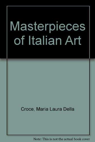 9780760722077: Masterpieces of Italian Art